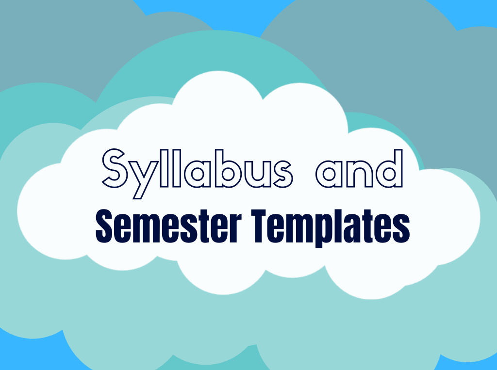 Syllabus and Semester Templates 