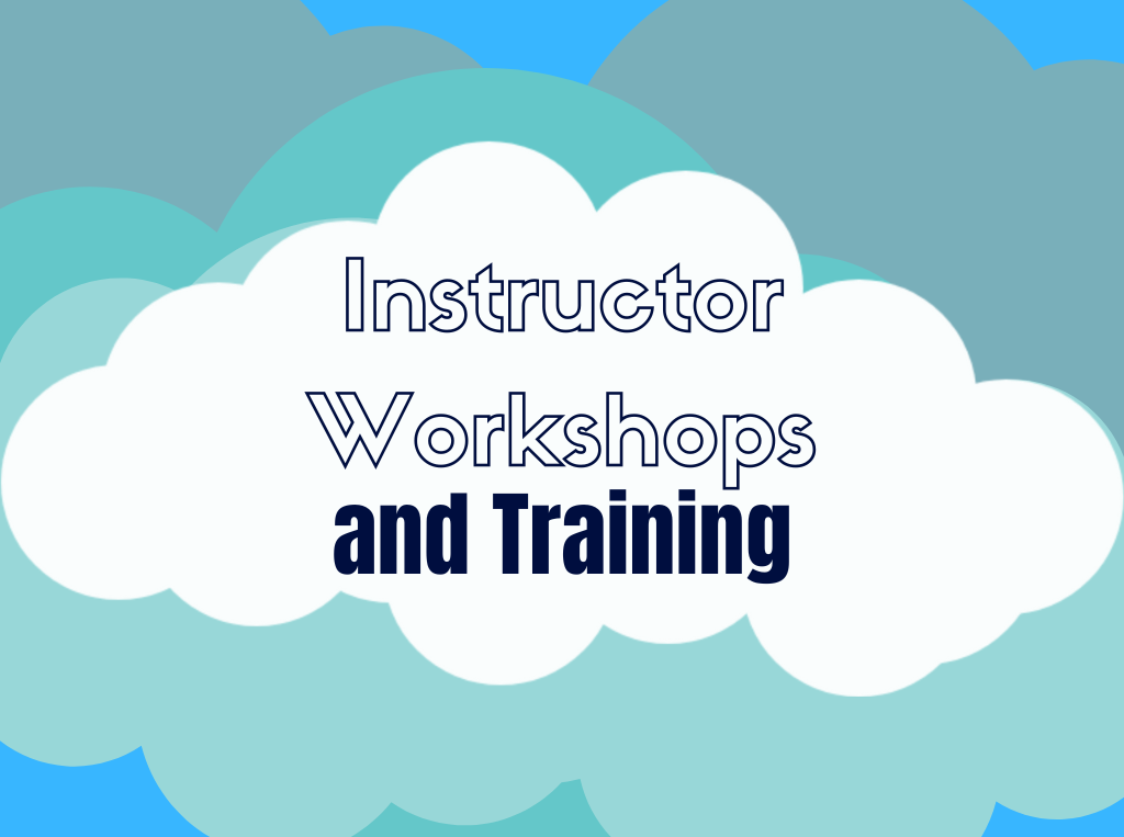 Instructor Workshops and Training 